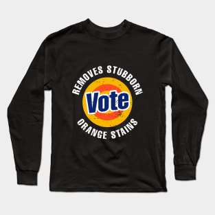 Vote Removes Stubborn Orange Stains 86 45 Vote 8645 Long Sleeve T-Shirt